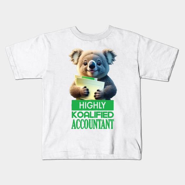 Just a Highly Koalified Accountant Koala Kids T-Shirt by Dmytro